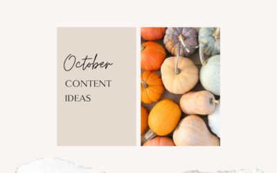 Content Ideas for the month of October